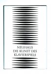 Neuhaus Heinrich - Die Kunst des Klavierspiels