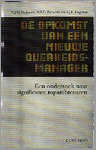 M.P.C. Bressers, N.J.M. Nelissen, S.J.F. Engelen - De opkomst van een nieuwe overheidsmanager / Een onderzoek naar significante topambtenaren