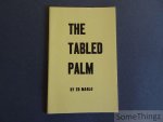 Marlo, Edward (Ed). - The Tabled Palm. Revolutionary Card Technique Chapter five.