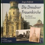 Helfricht, Jürgen; mit Fotos von Ulrich Häßler - Die Dresdner Frauenkirche - Eine Chronik von 1000 bis heute