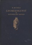 Michels,H. - Grimeerkunst en historische kapsels
