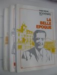 Michel, Joseph - Souvenirs. Tome 1. La belle époque. 2. La grande époque. 3. La pire époque.
