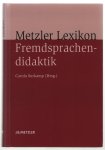 Carola Surkamp - Metzler Lexikon Fremdsprachendidaktik : Ansatze, Methoden, Grundbegriffe
