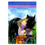 Kan-Hemmink, Henriette - Pony Friends: Niet zielig