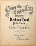 Berlioz, Hector und Carl Tausig: - Gnomen-Chor und Sylphen-Tanz. Fragment aus Berlioz`s Faust für das Clavier