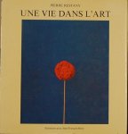 RESTANY, Pierre. - Une vie dans l'Art