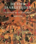 BRUIJNEN, YVETTE EN PAUL HUYS JANSSEN. - De vier jaargetijden in de kunst van de Nederlanden 1500 - 1700.