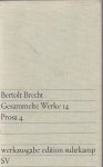 Brecht, Bertolt - Gesammelte Werke 14/Prosa 4