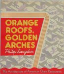 Philip Langdon 137886 - Orange Roofs, Golden Arches