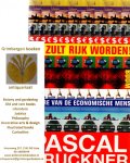 Bruckner, Pascal - Gij zult rijk worden, misère van de economische mens.