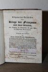 SCHNEIDAWIND, Franz (Fortgesetzt und bearbeitet von) - Die Feldzüge von 1799 in der Schweiz und in Deutschland. Erstes und zweites Bändchen. Allgemeine Geschichte der Kriege der Franzosen und ihrer Alliirten, vom Anfange der Revolution bis zum Ende der Regierung Napoleons.