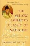 Ni, Maoshing - The Yellow Emperor's Classic of Medicine / A New Translation of the Neijing Suwen with Commentary