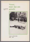 JEM Bakker - Verzet, meer dan een gerucht : verzet in Rotterdam 1940-1945