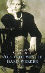 C. Schreiner - Als vrouwen te hard werken