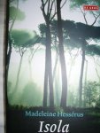 Hessérus, Madeleine - Isola