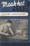  - Maak het zelf . . . . . . met goed gereedschap
