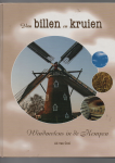 Gool, A.J.M. van - Van billen en kruien Windmolens in de Kempen