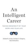 Michael B. Arthur - An Intelligent Career
