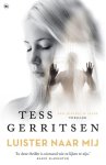 Tess Gerritsen 39243 - Luister naar mij