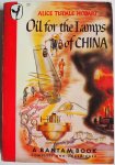 Tisdale Hobart Alice - Oil for the Lamps of China (complete and unabridged)