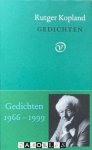 Rutger Kopland - Gedichten 1966 - 1999