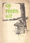 Huygen, Wil - Op reeën uit