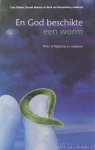 DEKKER, C, MEESTER, R., WOUDENBERG, R. VAN, (RED.) - En God beschikte een worm. Over schepping en evolutie.