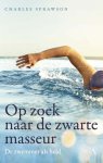 Charles Sprawson - Op Zoek Naar De Zwarte Masseur