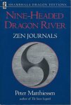 Matthiessen, Peter - Nine-Headed Dragon River / Zen Journals 1969-1982