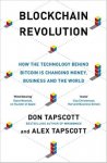 Don Tapscott 45120 - Blockchain Revolution How the Technology Behind Bitcoin and Other Cryptocurrencies is Changing the World