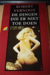 Vernooy, Robert - De dingen die er niet toe doen