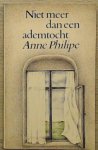 Anne Philipe, Onbekend - Niet meer dan een ademtocht