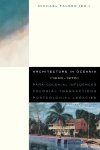 Paul Steffen; Peter Scriver; Amit Srivastava; Louis Lagarde; Carolyn Hill; Charmaine ‘Ilaiū Talei; Robin Skinner; Hermann Mückler; Jasper Ludewig; Clemens Finkelstein; Amanda Ahmadi; Paul Walker - Architecture In Oceania (1840-1970)