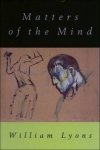William E. Lyons ,  William Lyons - Matters of the Mind