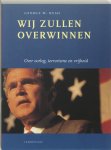 George W. Bush - Wij zullen overwinnen