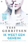 Tess Gerritsen 39243 - Ik weet een geheim