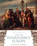 Sandra Sider - Handbook to Life in Renaissance Europe