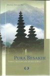STUART-FOX, David J. - Pura Besakih. Temple, religion and society in Bali.