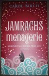 Birch, Carol - Jamrach's menagerie