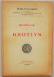 Groot, Hugo de - Hommage a Grotius. Etudes et documents pour servir a l'histoire de l'universite de Lausanne IV.