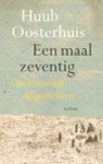 Oosterhuis, Huub - Een maal zeventig
