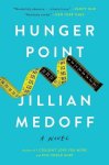 Jillian Medoff - Hunger Point