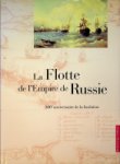 Loffe, A. a.o. - La Flotte de L'Empire de Russie