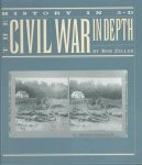 Zeller , Bob . [ isbn 9780811813488 ]  inv 2116 - The History in 3-D . ( Civil War in Depth . ) The first book to present the greatest photographs of the Civil War in the three-dimensional format in which they were originally taken and meant to be seen, The Civil War in Depth is a landmark  -