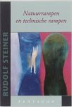 Steiner, Rudolf - Natuurrampen en technische rampen / voordrachten en fragmenten
