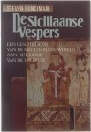 Steven Runciman, Sir Carla Toussaint - De Siciliaanse Vespers : een geschiedenis van de mediterrane wereld aan het einde van de 13de eeuw