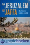 Midden, Piet van - Van Jeruzalem tot Jaffa *nieuw* nu van  17,99 voor  --- Meditatief reisdagboek
