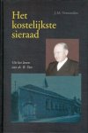 Vermeulen, J.M. - Het kostelijkste sieraad.