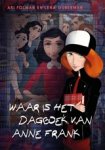 Ari Folman & Lena Guberman - Waar is het dagboek van Anne Frank. Vertaald door Ronald Fagel