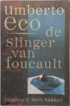Umberto Eco - De Slinger van Foucault